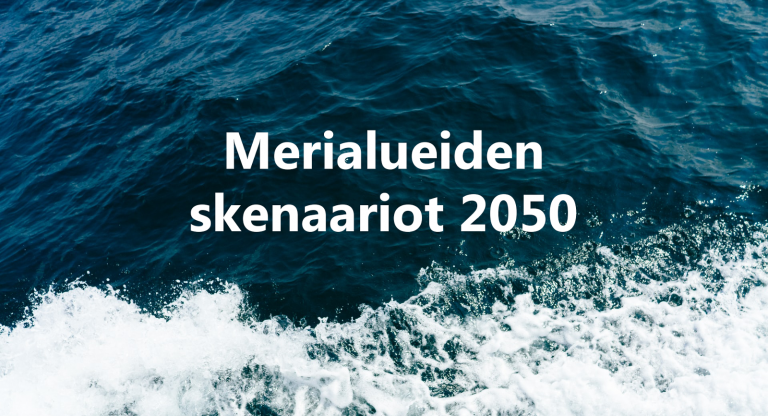 Suomen merialuesuunnitelma laadittiin skenaariolähtöisesti